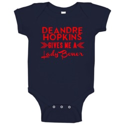 Deandre Hopkins Gives Me A Lady Boner Houston Football Player Fan Baby Deandre Hopkins Gives Me A Lady Boner Houston Football Player Fan Baby