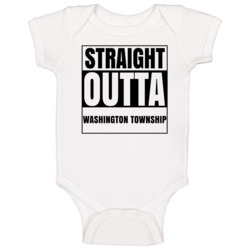 Straight Outta Washington Township New Jersey City Compton Parody Baby Straight Outta Washington Township New Jersey City Compton Parody Baby