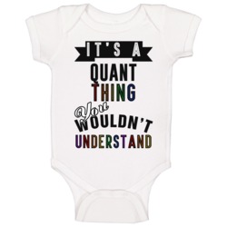 Its A Quant Thing Last Name Pride Baby One Piece Its A Quant Thing Last Name Pride Baby One Piece