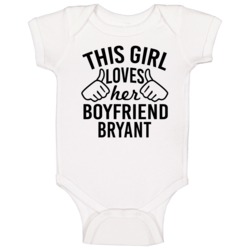 This Girl Loves Her Boyfriend Bryant Cute Valentine Couple Gift Baby O This Girl Loves Her Boyfriend Bryant Cute Valentine Couple Gift Baby O