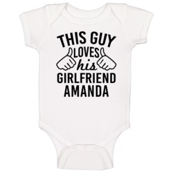 This Guy Loves His Girlfriend Amanda Valentine Couple Gift Baby One Pi This Guy Loves His Girlfriend Amanda Valentine Couple Gift Baby One Pi