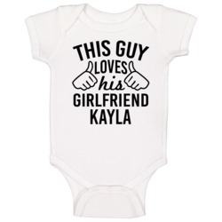 This Guy Loves His Girlfriend Kayla Valentine Couple Gift Baby One Pie This Guy Loves His Girlfriend Kayla Valentine Couple Gift Baby One Pie