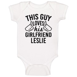 This Guy Loves His Girlfriend Leslie Valentine Couple Gift Baby One Pi This Guy Loves His Girlfriend Leslie Valentine Couple Gift Baby One Pi