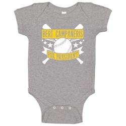 Bert Campaneris For President Oakland Baseball Player Funny Baby One P Bert Campaneris For President Oakland Baseball Player Funny Baby One P