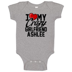 Heart Love My Crazy Girlfriend Ashlee Valentines Day Couples Gift Baby Heart Love My Crazy Girlfriend Ashlee Valentines Day Couples Gift Baby