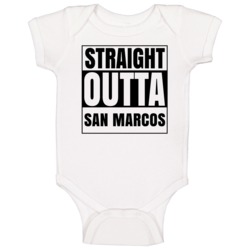 Straight Outta San Marcos California City Compton Parody Baby One Piec Straight Outta San Marcos California City Compton Parody Baby One Piec