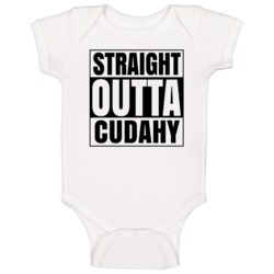 Straight Outta Cudahy Wisconsin City Compton Parody Baby One Piece Straight Outta Cudahy Wisconsin City Compton Parody Baby One Piece