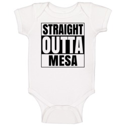 Straight Outta Mesa Colorado City Compton Parody Baby One Piece Straight Outta Mesa Colorado City Compton Parody Baby One Piece