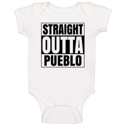 Straight Outta Pueblo Colorado City Compton Parody Baby One Piece Straight Outta Pueblo Colorado City Compton Parody Baby One Piece