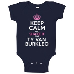 Keep Calm And Shake It For Ty Van Burkleo Cleveland Baseball Player F Keep Calm And Shake It For Ty Van Burkleo Cleveland Baseball Player F