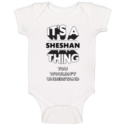 It's A Sheshan Thing You Wouldn't Understand Favorite Golf Course Baby It's A Sheshan Thing You Wouldn't Understand Favorite Golf Course Baby