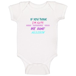 Allison Aunt You Should See My Auntie Funny Baby One Piece Allison Aunt You Should See My Auntie Funny Baby One Piece