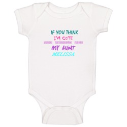 Melissa Aunt You Should See My Auntie Funny Baby One Piece Melissa Aunt You Should See My Auntie Funny Baby One Piece
