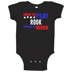 Born To Play Rook Card Games Baby One Piece Born To Play Rook Card Games Baby One Piece