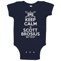 Keep Calm In Scott Brosius We Trust New York Ny Baseball Player Fan Ba Keep Calm In Scott Brosius We Trust New York Ny Baseball Player Fan Ba