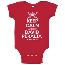 Keep Calm And Let David Peralta Handle It Arizona Baseball Player Cool Keep Calm And Let David Peralta Handle It Arizona Baseball Player Cool