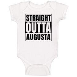 Straight Outta Augusta Georgia City Compton Parody Baby One Piece Straight Outta Augusta Georgia City Compton Parody Baby One Piece
