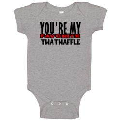 Youre My Favorite Twatwaffle Funny Offensive Baby One Piece Youre My Favorite Twatwaffle Funny Offensive Baby One Piece