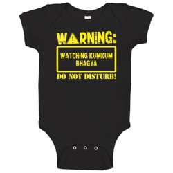 Warning Watching Kumkum Bhagya Baby One Piece Warning Watching Kumkum Bhagya Baby One Piece