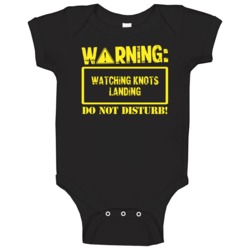 Warning Watching  Knots Landing Baby One Piece