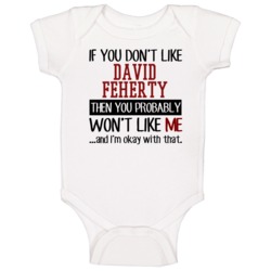 If You Don't Like You David Feherty Won't Like Me Funny Golf Fan Baby If You Don't Like You David Feherty Won't Like Me Funny Golf Fan Baby