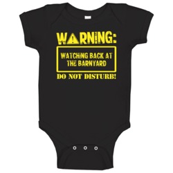 Warning Watching Back At The Barnyard Baby One Piece Warning Watching Back At The Barnyard Baby One Piece