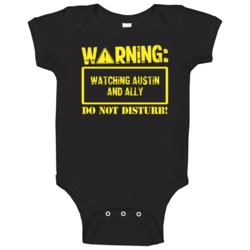Warning Watching Austin And Ally Baby One Piece Warning Watching Austin And Ally Baby One Piece