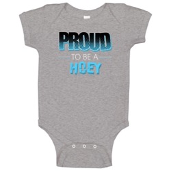 Proud To Be A Hoey Last Name Baby One Piece Proud To Be A Hoey Last Name Baby One Piece