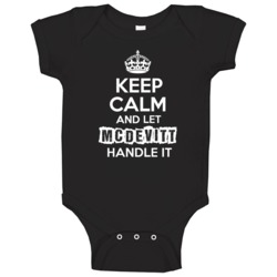 Keep Calm And Let Mcdevitt Handle It Funny Parody Name Baby One Piece Keep Calm And Let Mcdevitt Handle It Funny Parody Name Baby One Piece