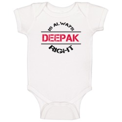 Deepak Is Always Right Name Baby One Piece Deepak Is Always Right Name Baby One Piece