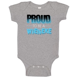 Proud To Be A Wieneke Last Name Baby One Piece Proud To Be A Wieneke Last Name Baby One Piece