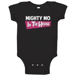 Mighty Mo Is In The House Boxer Baby One Piece Mighty Mo Is In The House Boxer Baby One Piece