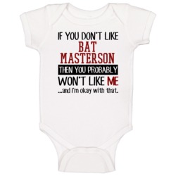 If You Don' T Like Bat Masterson You Won't Like Me Novel Character Bab If You Don' T Like Bat Masterson You Won't Like Me Novel Character Bab