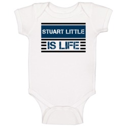 Stuart Little Is Life Favorite Literary Character Baby One Piece Stuart Little Is Life Favorite Literary Character Baby One Piece