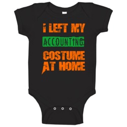 Left Accounting Halloween Costume At Home Funny Job Baby One Piece Left Accounting Halloween Costume At Home Funny Job Baby One Piece