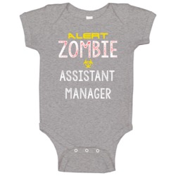 Alert Zombie Assistant Manager Warning Scary Halloween Job Baby One Pi Alert Zombie Assistant Manager Warning Scary Halloween Job Baby One Pi