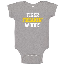 Tiger Freakin' Woods Funny Professional Golfer Fan Favorite Baby One P Tiger Freakin' Woods Funny Professional Golfer Fan Favorite Baby One P