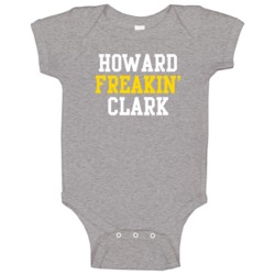 Howard Freakin' Clark Funny Professional Golfer Fan Favorite Baby One Howard Freakin' Clark Funny Professional Golfer Fan Favorite Baby One