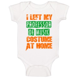 Left Professor Of Music Halloween Costume At Home Funny Job Baby One P Left Professor Of Music Halloween Costume At Home Funny Job Baby One P
