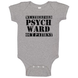 Weatherford Oklahoma Psych Ward Funny Halloween City Costume Baby One Weatherford Oklahoma Psych Ward Funny Halloween City Costume Baby One