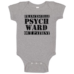 Francesville Indiana Psych Ward Funny Halloween City Costume Baby One Francesville Indiana Psych Ward Funny Halloween City Costume Baby One