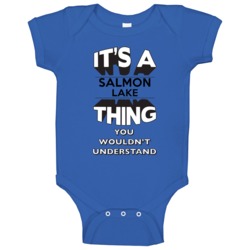 Its A Salmon Lake Thing Ontario Baby One Piece Its A Salmon Lake Thing Ontario Baby One Piece