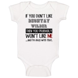 If Dont Like Deontay Wilder Boxer Baby One Piece