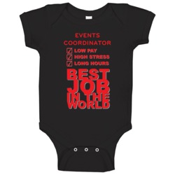 Events Coordinator Best Job Ever Funny Baby One Piece Events Coordinator Best Job Ever Funny Baby One Piece