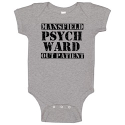Mansfield Texas Psych Ward Funny Halloween City Costume Baby One Piece Mansfield Texas Psych Ward Funny Halloween City Costume Baby One Piece