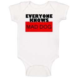 Mad Dog Everyone Knows Gangster Cool Baby One Piece Mad Dog Everyone Knows Gangster Cool Baby One Piece
