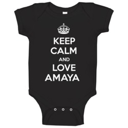 Keep Calm And Love Amaya Name Baby One Piece Keep Calm And Love Amaya Name Baby One Piece