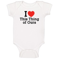 This Thing Of Ours Classic I Heart Love Great Gangster Movie Baby One This Thing Of Ours Classic I Heart Love Great Gangster Movie Baby One