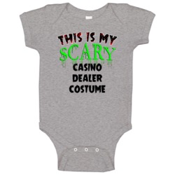 This Is My Scary Casino Dealer Halloween Cool Trending Job Baby One Pi This Is My Scary Casino Dealer Halloween Cool Trending Job Baby One Pi