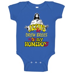 Drew Brees Jesus Homeboys Football San Diego Sports California Baby On Drew Brees Jesus Homeboys Football San Diego Sports California Baby On